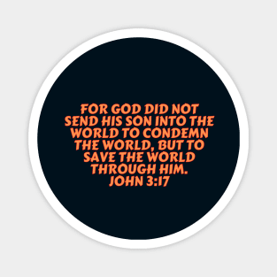 Bible Verse John 3:17 Magnet